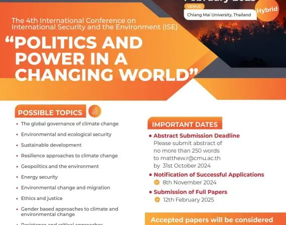 (งานประชุมวิชาการ) ขอความอนุเคราะห์ประชาสัมพันธ์ข่าวการจัดกิจกรรม International Security and the Environment (ISE) ครั้งที่ 4 ในหัวข้อ “Politics and Power in a Changing World”